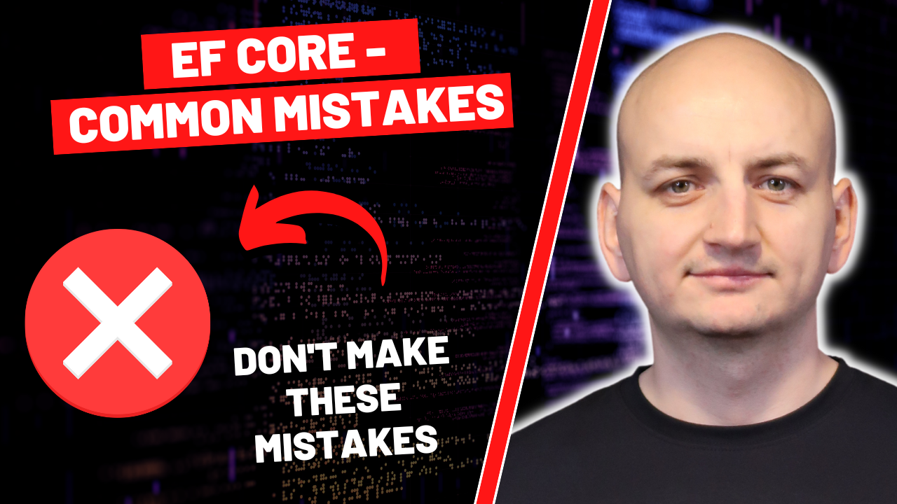 5 Most Common Entity Framework Core Mistakes