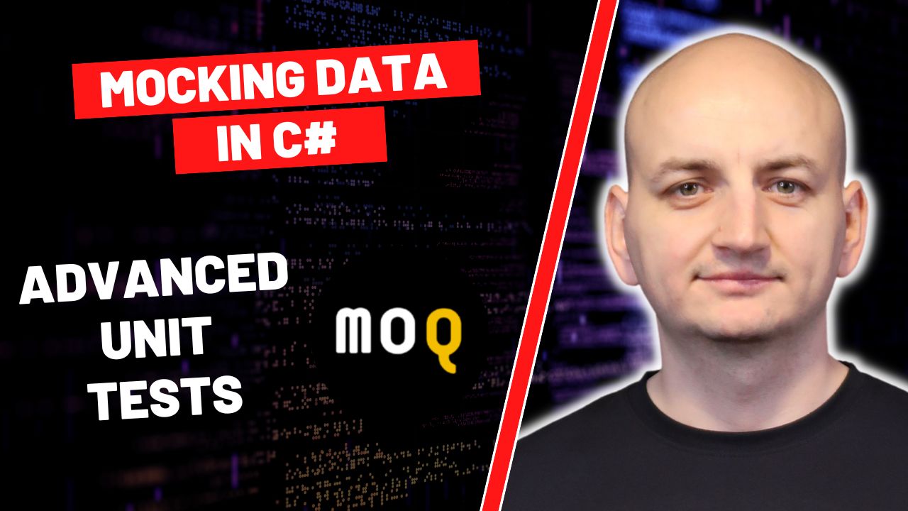 How to Get Rid of External Dependencies in Unit Tests? Introduction to Mocking Data in C#