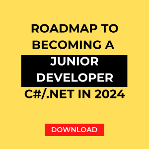 Roadmap to Becoming a Junior Developer C#/.NET in 2024