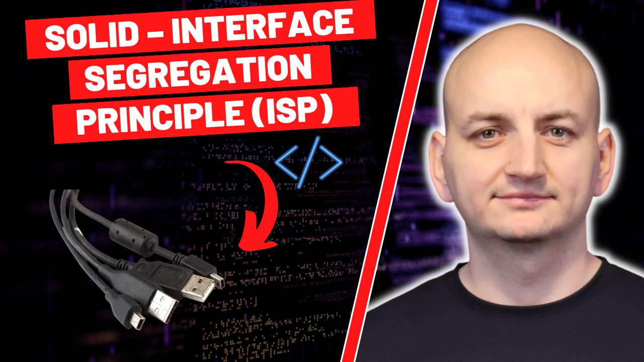 SOLID - ISP - Everything You Should Know About the Interface Segregation Principle